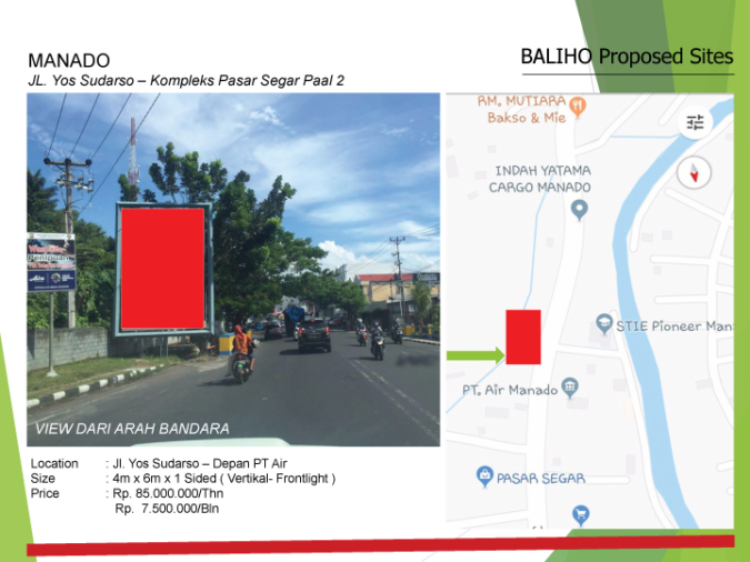 MANADO : JL. Yos Sudarso – Kompleks Pasar Segar Paal 2